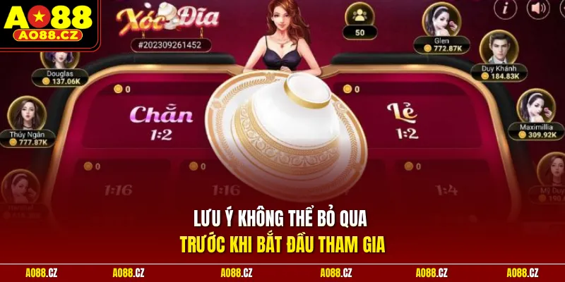 Lưu ý không thể bỏ qua trước khi bắt đầu tham gia