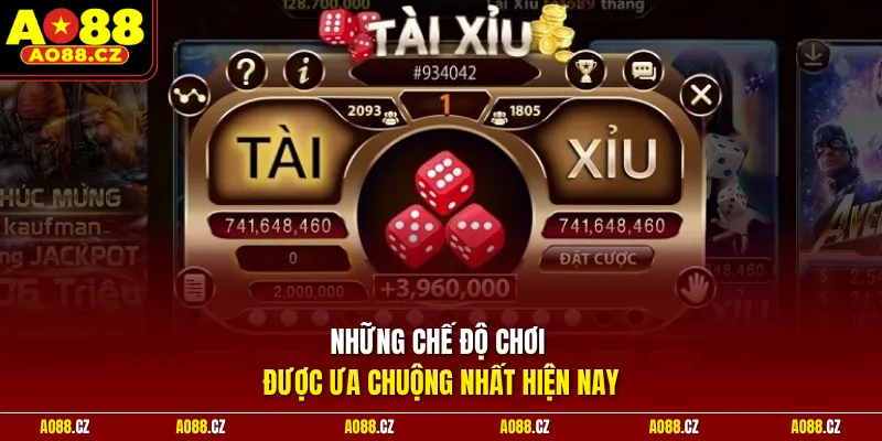 Những chế độ chơi được ưa chuộng nhất hiện nay
